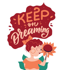 The card with cartoon girl and hand-drawn quote. The lettering phrase - Keep on dreaming