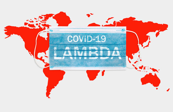 Face masks with inscriptions Covid 19 LAMBDA . Covid 19 alpha, beta, gamma, delta, lambda variants outbreak around the world