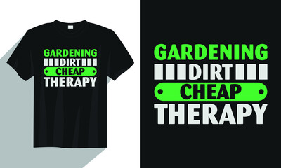 gardening dirt cheap therapy t-shirt design, Gardening t-shirt design vector, Typography garden gardening t-shirt design, Vintage gardening t-shirt design