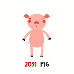 Cute cartoon pig, Asian zodiac sign, astrological symbol, isolated on white. Hand drawn vector illustration. Flat style design. 2031 Chinese New Year card, banner, poster, horoscope element.