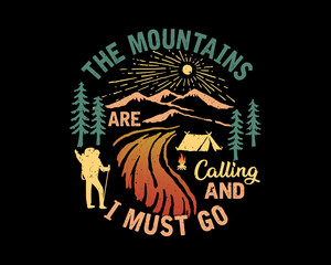 The mountain are calling t-shirt, Mountain t-shirt, Vintage design, T-shirt, Hiking t-shirt, Illustration, Vector graphics, and more	