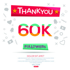 Creative Thank you (60k, 60000) followers celebration template design for social network and follower ,Vector illustration.