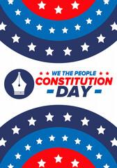 Constitution Day in United States. Holiday, celebrate annual in September 17. Citizenship Day. American Day. We the People. Patriotic american elements. Poster, card, banner, background. Vector