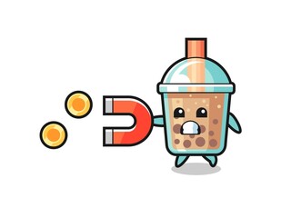 the character of bubble tea hold a magnet to catch the gold coins