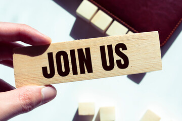 Text sign showing Join Us