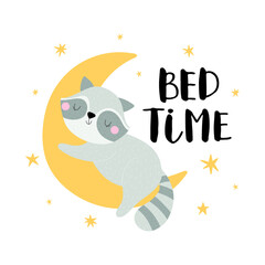Sleeping little raccoon on the crescent and text Bed time.