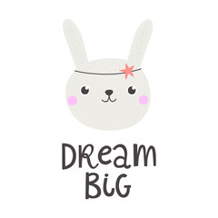 Vector illustration with rabbit and text Dream big.
