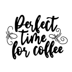 Hand drawn coffee lettering phrase isolated on white background. Fun brush ink inscription for greeting card or t-shirt print, poster design.