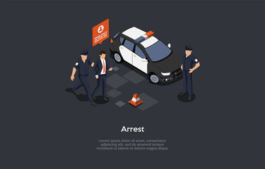 Isometric 3D Illustration. Cartoon Style Vector Composition On Police Arrest Concept. Policemen Standing, Automobile And Person. Infographics, Dark Background. Legal Detention Of Character Process