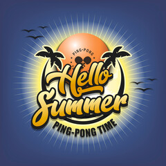 Hello summer. Ping-pong time