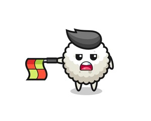 rice ball character as line judge hold the flag straight horizontally