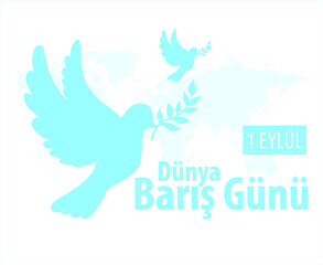1 september world peace day turkish: 1 eylul dunya baris gunu 