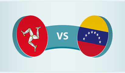 Isle of Man versus Venezuela, team sports competition concept.