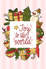 Christmas lettering quote 'Joy to the world' decorated with border of doodles on striped background. Good for posters, prints, cards, invitations, signs, banners, templates, etc. 