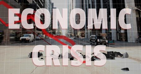 Economic Crisis text and red graphs moving against dollar symbol falling and breaking