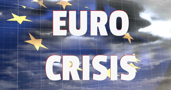 Euro Crisis text and red graphs moving over EU flag against dark sky