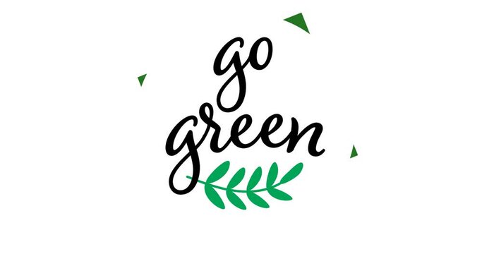 Animation of go green text and green leaf logo over white background