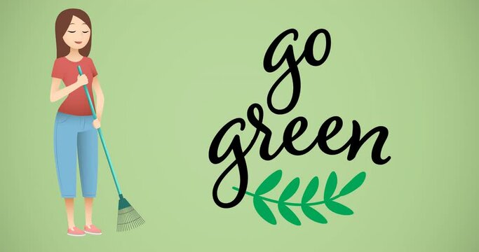 Animation of go green text and leaf over woman with rake on green background