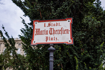 Street sign called Maria Theresien Platz in the city of Vienna - travel photography