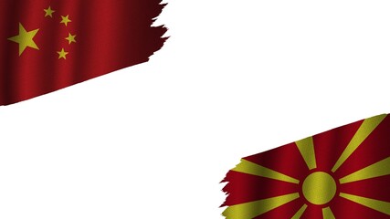 Macedonia and China Flags Together, Wavy Fabric Texture Effect, Obsolete Torn Weathered, Crisis Concept, 3D Illustration