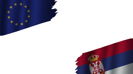 Serbia and European Union Flags Together, Wavy Fabric Texture Effect, Obsolete Torn Weathered, Crisis Concept, 3D Illustration