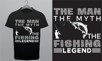 The Man the Myth the Fishing Legend Tess Royalty-Free T-Shirt Design Template