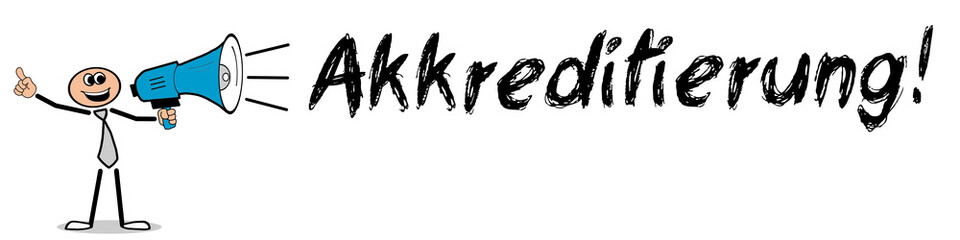 Obraz premium Akkreditierung!