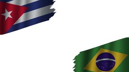 Brazil and Cuba Flags Together, Wavy Fabric Texture Effect, Obsolete Torn Weathered, Crisis Concept, 3D Illustration