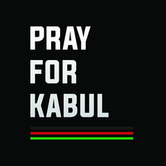 Pray for Afghanistan Kabul modern minimalist creative banner design, concept, social media post, template with white text on a Black background 