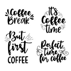 Set of Hand drawn coffee lettering phrase isolated on white background. Fun brush ink inscription for greeting card or t-shirt print, poster design.