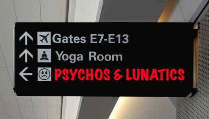 Airport information sign signaling bad behavior. Fun. Humor. Current events.