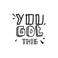 You got this hand lettering sign