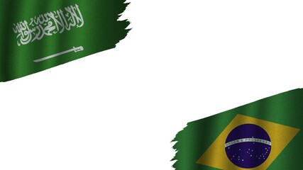 Brazil and Saudi Arabia Flags Together, Wavy Fabric Texture Effect, Obsolete Torn Weathered, Crisis Concept, 3D Illustration