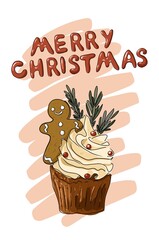 Christmas cupcake.  New Year's poster with an inscription in English. Design of a New Year's card. Cartoon, doodle. Design of a New Year's card. Cartoon, doodle.