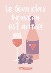 Beaujolais Nouveau poster with wine bottle, grape and text. Vector design for traditional french wine festival. - 452295367