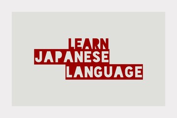 Learn Japanese Language typography vector poster, and t-shirt design.  Educational concept