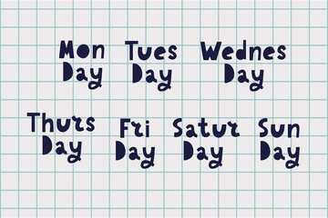 Names of days of the week, vintage grunge typographic, uneven stamp style lettering for your calendar designs