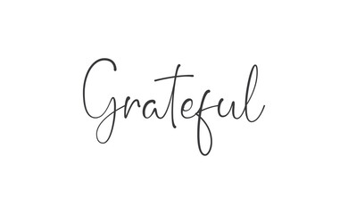 Grateful inspirational lettering vector illustration. Calligraphy word. handwritten phrase.