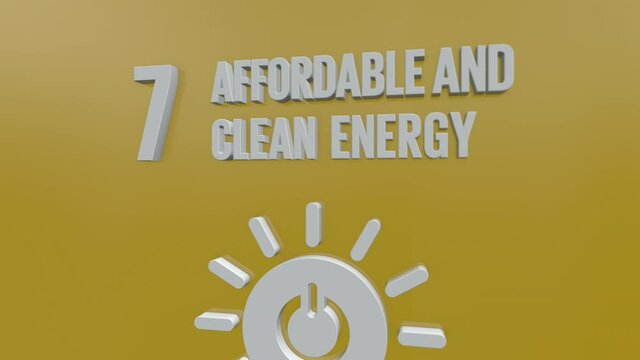 Sustainable Development Goal 7 Affordable and Clean Energy SDG Motion Graphics Concept