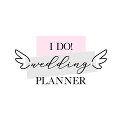 I do wedding planner quote handwritten calligraphy vector design.