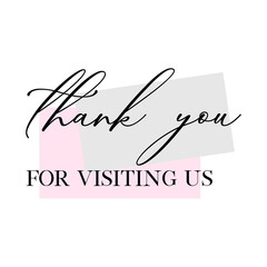 Thank you for visiting us quote handwritten calligraphy vector design.