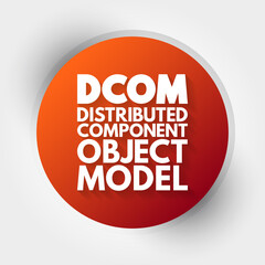 DCOM - Distributed Component Object Model acronym, technology concept background