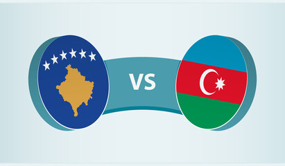 Kosovo versus Azerbaijan, team sports competition concept.