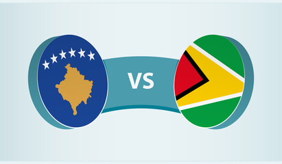 Kosovo versus Guyana, team sports competition concept.