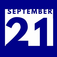 September 21 . flat modern daily calendar icon .date ,day, month .calendar for the month of September