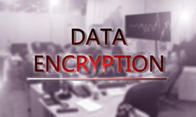 Fototapeta na wymiar Data encryption text on office background.