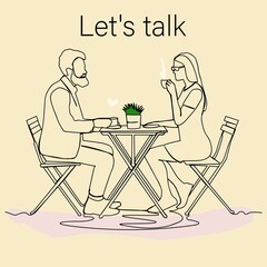 One continuous line drawing of young man and woman couple enjoying a cup of coffee together at coffee shop. The inscription: let's talk