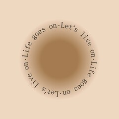 Positive motivation poster on trendy abstract background in neutral colors.