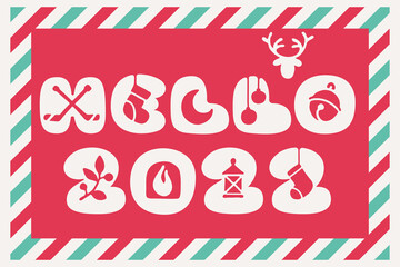 Hello 2022 lettering for Christmas and New Year design.