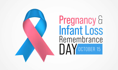 Pregnancy and infant loss Remembrance day is observed every year on October 15, for pregnancy loss and infant death, which includes miscarriage, stillbirth, SIDS, and the death of a newborn. - obrazy, fototapety, plakaty